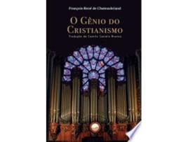 Livro O Gênio do Cristianismo de François-René Chateaubriand (Português)