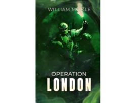 Livro Operation London SSquad de William Meikle (Inglês)