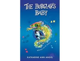 Livro The Burglars Baby de Katharine Ann Angel (Inglês)
