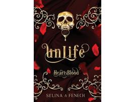 Livro Unlife Heartsblood A Vampire Romance de Selina A Fenech (Inglês)