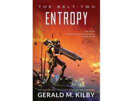 Livro Entropy Belt de Gerald M Kilby (Inglês)