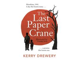 Livro Last Paper Crane de Kerry Drewery (Inglês)