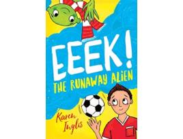 Livro Eeek The Runaway Alien de Karen Inglis (Inglês)