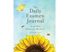 Livro The Daily Examen Journal A 30Day Spiritual Retreat de Jerry Windley-Daoust (Inglês)