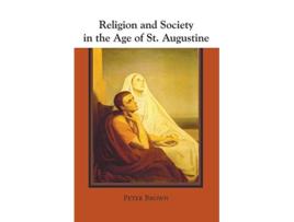 Livro Religion and Society in the Age of St. Augustine de Peter Brown (Inglês)