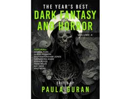 Livro Years Best Dark Fantasy Horror Volume 4 de Paula Guran (Inglês)