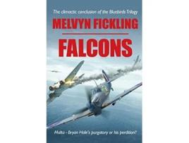 Livro Falcons A Siege of Malta Novel The Bluebird Series de Melvyn Fickling (Inglês)