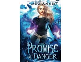 Livro Promise of Danger A Fated Mates Paranormal Romance Undercover Magic de Meg Anne (Inglês)