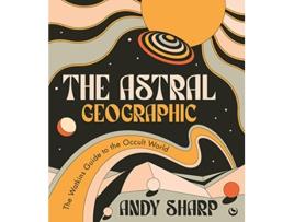 Livro Astral Geographic de Andy Sharp (Inglês)