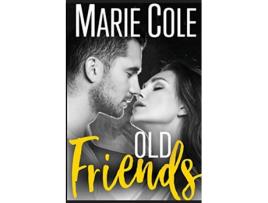 Livro Old Friends Justfriends de Marie Cole (Inglês)