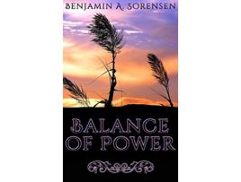 Livro Balance of Power de Benjamin A Sorensen (Inglês - Capa Dura)