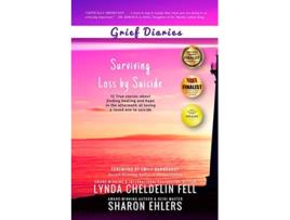Livro Grief Diaries Loss by Suicide de Lynda Cheldelin Fell Sharon Ehlers (Inglês)