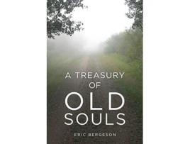 Livro A Treasury of Old Souls de Eric Bergeson (Inglês)