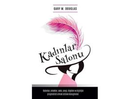 Livro Kad305nlar Salonu Salon des Femme Turkish de Gary M Douglas (Turco)