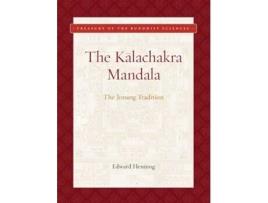Livro Kalachakra Mandala The Jonang Tradition Treasury of the Buddhist Sciences de Edward Henning (Inglês)