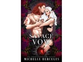 Livro Savage Vow Special Edition de Michelle Hercules (Inglês)