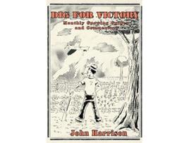 Livro Dig for Victory Monthly Growing Guides and Commentary de John Harrison (Inglês)