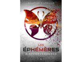 Livro Les Éphémères 2 Effervescence French Edition de Agathe Karella (Francês)