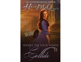 Livro Where The Four Winds Collide de Hildie McQueen (Inglês)