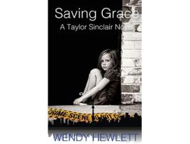 Livro Saving Grace de Wendy Hewlett (Inglês)