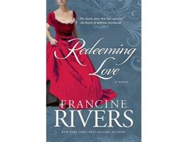 Livro Redeeming Love de Francine Rivers (Inglês)