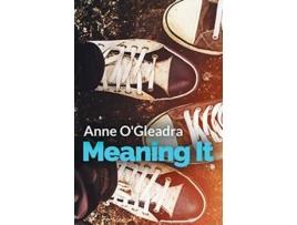 Livro Meaning It de Anne OGleadra (Inglês)