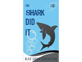 Livro The Shark Did It Southern Beach Mysteries de Kay Shostak (Inglês)