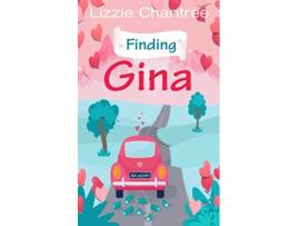 Livro Finding Gina Can a sprinkling of stardust overcome a past full of demons de Lizzie Chantree (Inglês)