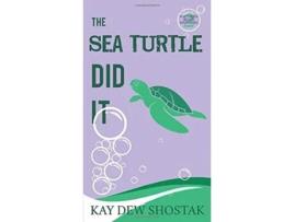 Livro The Sea Turtle Did It Southern Beach Mysteries de Kay Dew Shostak (Inglês)