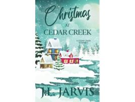 Livro Christmas at Cedar Creek de Jl Jarvis (Inglês)