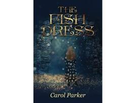 Livro The Fish Dress de Carol Parker (Inglês)