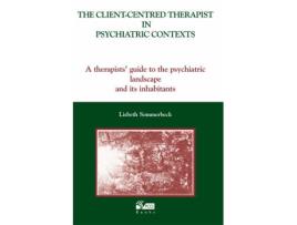 Livro the client-centred therapist in psychiatric contexts de sommerbeck, lisbeth (inglês)