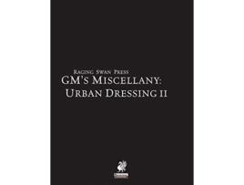 Livro Raging Swans GMs Miscellany Urban Dressing II de Josh Vogt (Inglês)