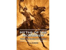 Livro Myths of the Norsemen From the Eddas and Sagas de H A Guerber (Inglês)