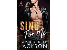 Livro Sing For Me Balefire de Tam Derudder Jackson (Inglês)