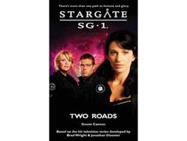 Livro STARGATE SG1 Two Roads de Geonn Cannon (Inglês)