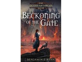 Livro Beckoning of the Gate The Vayilian Threads de Benjamin J Ryan (Inglês)