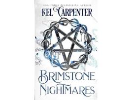 Livro Brimstone Nightmares Portal Fantasy Romance Damned Magic and Divine Fates Queen of the Damned de Kel Carpenter (Inglês)