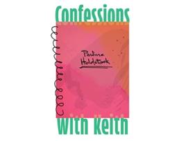 Livro Confessions with Keith de Pauline Holdstock (Inglês)