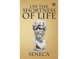 Livro On the Shortness of Life de Seneca (Inglês)