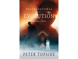 Livro Preternatural Evolution A Psychological Horror Book Preternatural Trilogy de Peter Topside (Inglês)