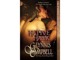 Livro Native Hawk California Legends Trilogy de Glynnis Campbell (Inglês)