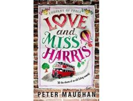 Livro Love and Miss Harris Company of Fools de Peter Maughan (Inglês)