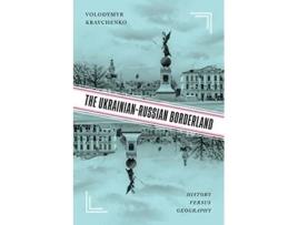 Livro UkrainianRussian Borderland de Volodymyr V Kravchenko (Inglês - Capa Dura)