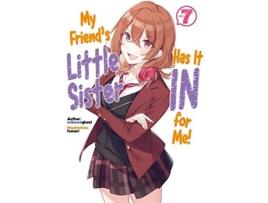 Livro My Friends Little Sister Has It In For Me! Volume 7 de Mikawaghost (Inglês)