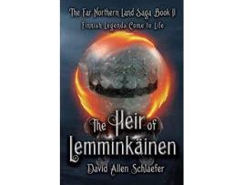 Livro The Heir of Lemminkäinen The Far Northern Land Saga de David Allen Schlaefer (Inglês)