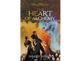 Livro The Heart of Alchemy The Portal Wars Saga de James E Wisher (Inglês)
