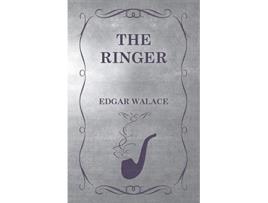 Livro The Ringer de Edgar Wallace (Inglês)