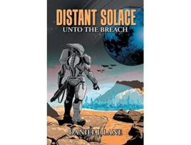 Livro Distant Solace Unto the Breach de Daniel Lane (Inglês)