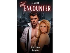 Livro The Encounter Love Emma de Kc Savage (Inglês)